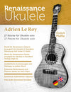 Renaissance Ukulele: Adrien Le Roy - Elisabeth Pfeiffer